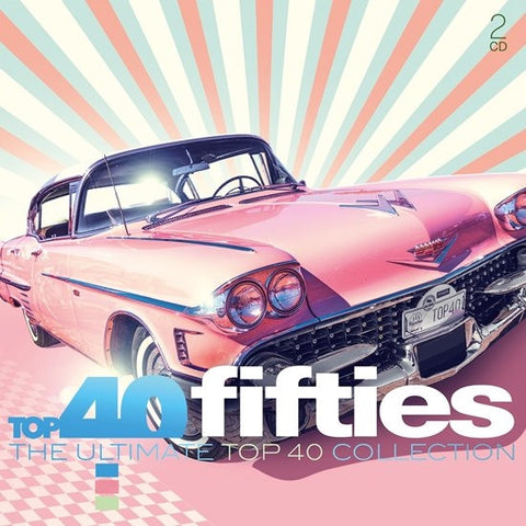 Various - Top 40 Fifties (The Ultimate Top 40 Collection)