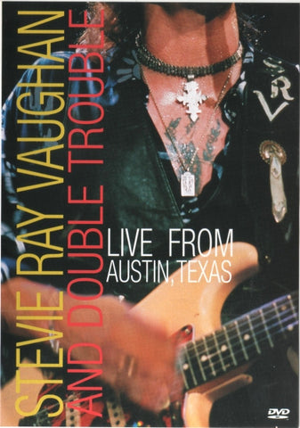 Stevie Ray Vaughan And Double Trouble - Live From Austin, Texas