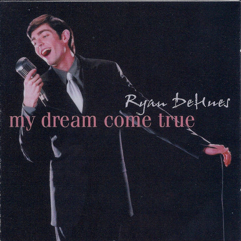 Ryan DeHues - My Dream Come True