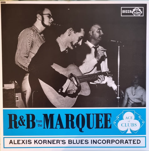 Alexis Korner's Blues Incorporated - R & B From The Marquee