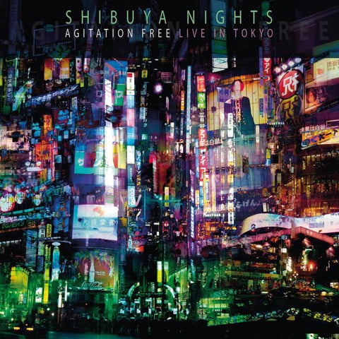 Agitation Free - Shibuya Nights (Live In Tokyo)