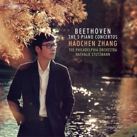 Beethoven - Haochen Zhang, The Philadelphia Orchestra, Nathalie Stutzmann - The 5 Piano Concertos