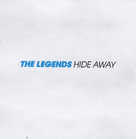 The Legends - Hide Away