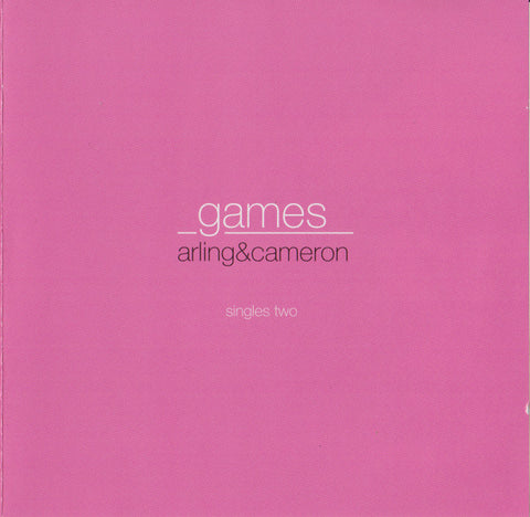 Arling & Cameron - Games (Singles Two)