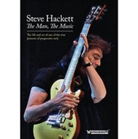 Steve Hackett - The Man, The Music