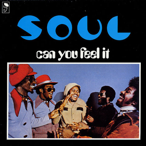 S.O.U.L. - Can You Feel It