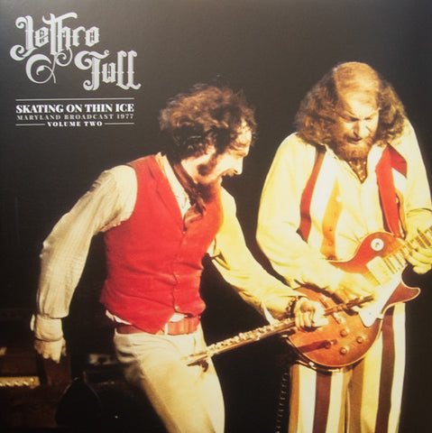 Jethro Tull - Skating On Thin Ice - Volume Two