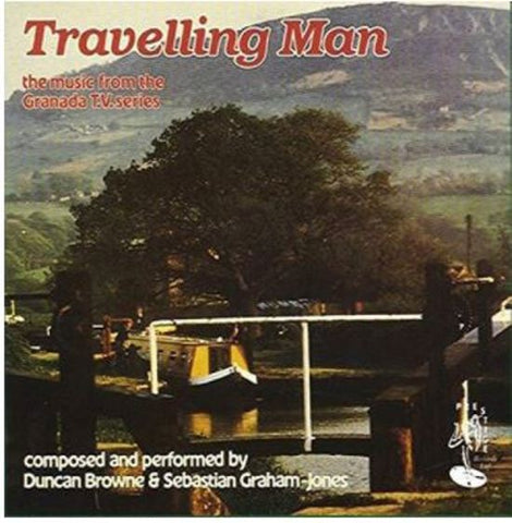 Duncan Browne & Sebastian Graham-Jones - Travelling Man - The Music From The Granada TV Series