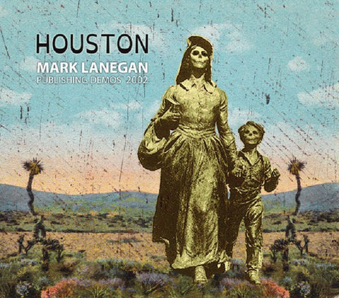 Mark Lanegan - Houston (Publishing Demos 2002)