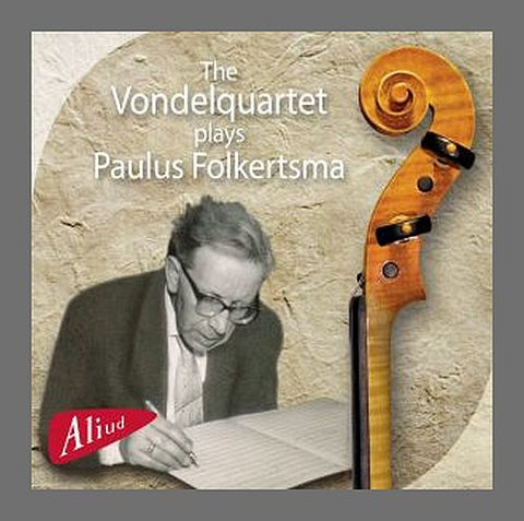 The Vondelquartet - Plays Paulus Folkertsma