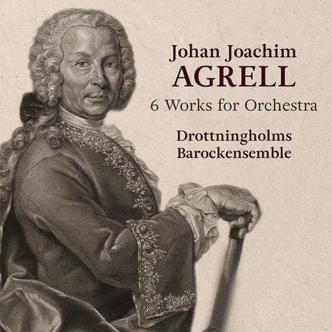 Johan Agrell, Drottningholms Barockensemble - 6 Works For Orchestra
