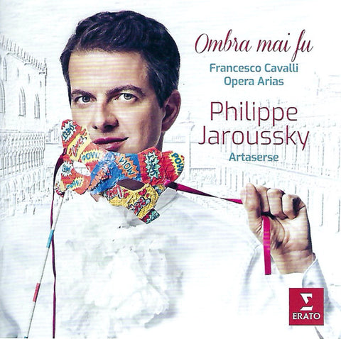 Francesco Cavalli - Philippe Jaroussky, Artaserse - Ombra Mai Fu: Opera Arias
