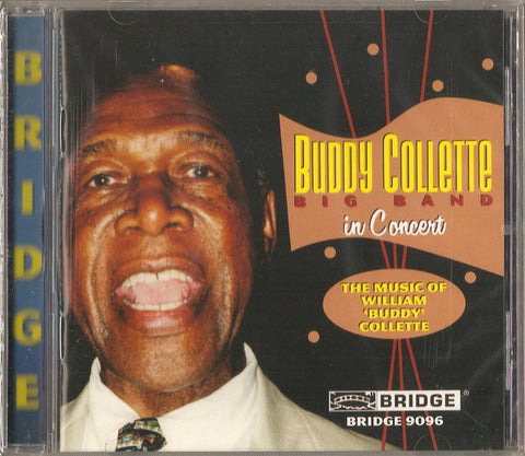 The Buddy Collette Big Band - In Concert - The Music Of William 'Buddy' Collette