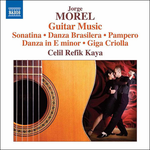 Jorge Morel, Celil Refik Kaya - Guitar Music