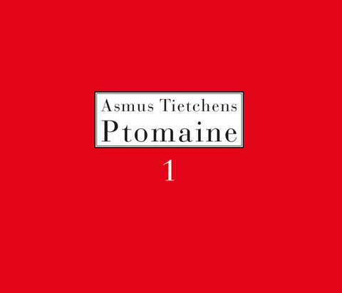 Asmus Tietchens - Ptomaine 1