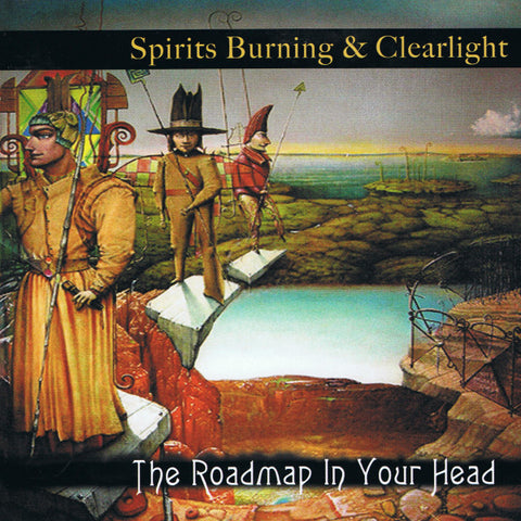 Spirits Burning & Clearlight - The Roadmap In Your Head