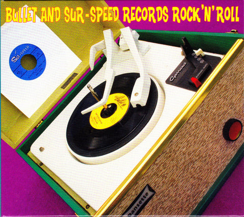 Various - Bullet And Sur-Speed Records Rock 'N' Roll