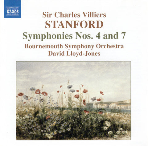 Sir Charles Villiers Stanford, Bournemouth Symphony Orchestra, David Lloyd-Jones - Symphonies Nos. 4 & 7