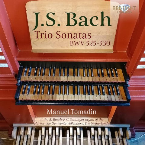 J.S. Bach - Manuel Tomadin - Trio Sonatas BWV 525-530