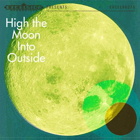 High The Moon - Into Outside