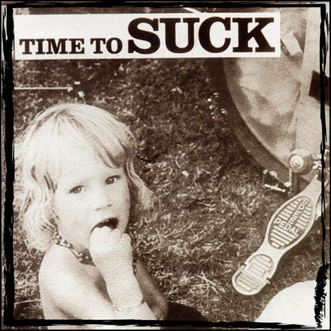 Suck - Time To Suck