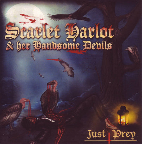 Scarlet Harlot & Her Handsome Devils - Just Prey