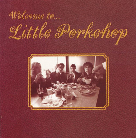 Little Porkchop - Welcome To ... Little Porkchop