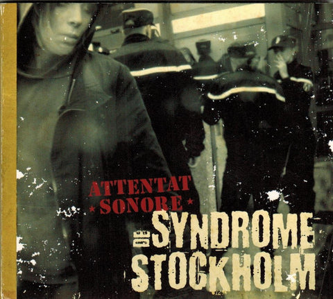 Attentat Sonore - Syndrome De Stockholm