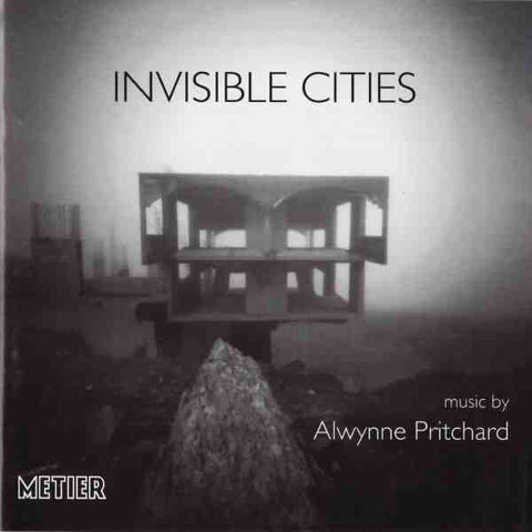 Alwynne Pritchard - Invisible Cities