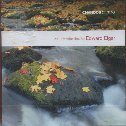 Edward Elgar - An Introduction To Edward Elgar