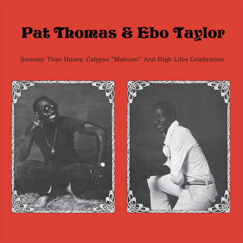 Pat Thomas & Ebo Taylor - Sweeter Than Honey Calypso 'Mahuno
