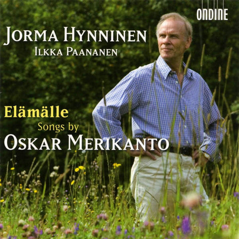 Jorma Hynninen, Ilkka Paananen - Songs By Oskar Merikanto - Elämälle