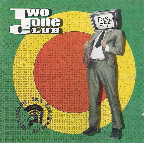 Two Tone Club - Turn Off