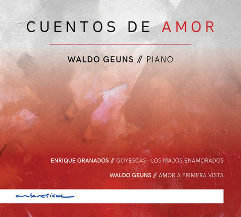 Waldo Geuns, Enrique Granados - Cuentos De Amor