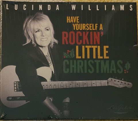 Lucinda Williams - Have Yourself A Rockin' Little Christmas