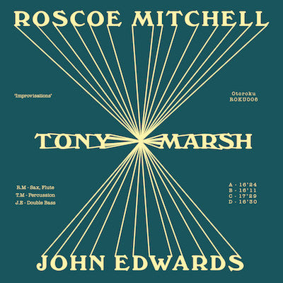 Roscoe Mitchell - Tony Marsh - John Edwards - Improvisations