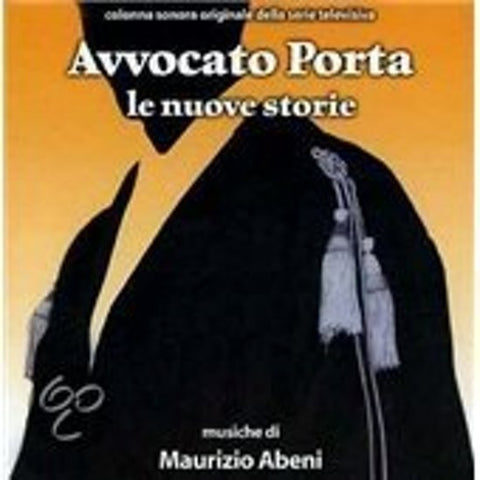 Maurizio Abeni - Avvocato Porta - Le Nuove Storie (Colonna Sonora Originale Della Serie Televisiva)