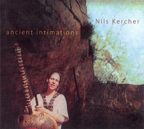 Nils Kercher - Ancient Intimations