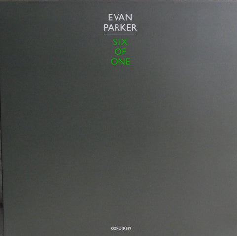 Evan Parker - Six Of One