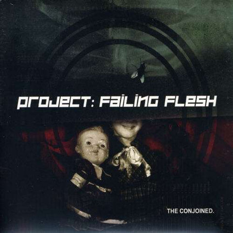 Project: Failing Flesh - The Conjoined