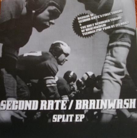 Second Rate / Brainwash - Split EP