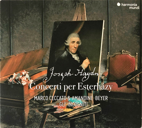 Joseph Haydn, Marco Ceccato & Amandine Beyer, Gli Incogniti - Concerti Per Estherházy