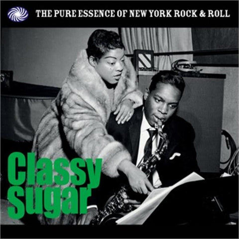 Various - Classy Sugar - The Pure Essence Of New York Rock & Roll