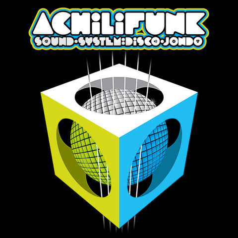 Achilifunk Sound System - Disco Jondo