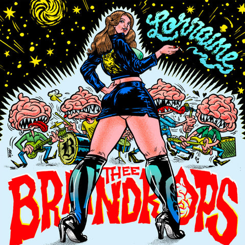 Thee Braindrops - Lorraine