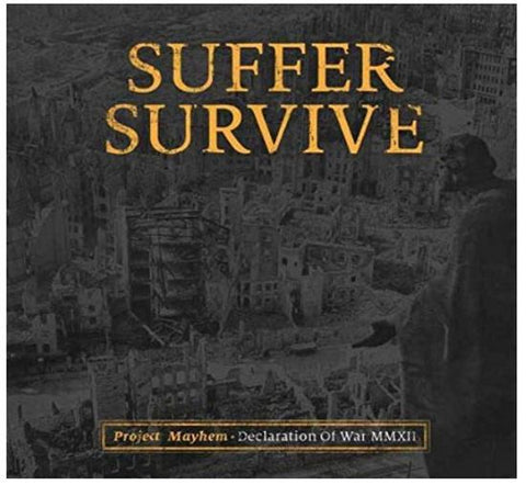 Suffer Survive - Project Mayhem - Declaration Of War