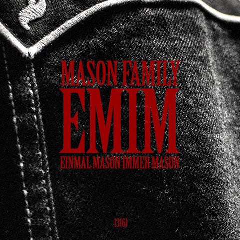 Mason Family - E.M.I.M.