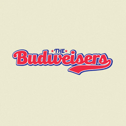 The Budweisers - The Budweisers