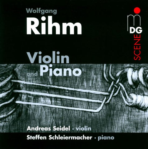 Wolfgang Rihm / Andreas Seidel, Steffen Schleiermacher - Music For Violin And Piano