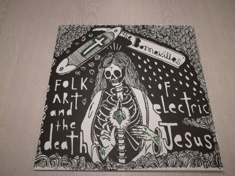 The Bonnevilles - Folk Art And The Death Of Electric Jesus
